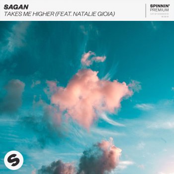 Sagan feat. Natalie Gioia Takes Me Higher