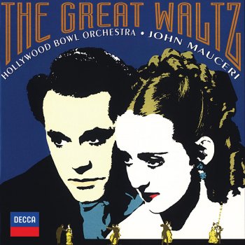 Hollywood Bowl Orchestra feat. John Mauceri The Great Waltz - Arr. Dmitri Tiomkin: The Great Waltz - Main Title & Wiener Blut Waltzes