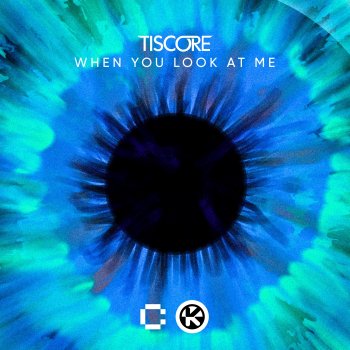 Tiscore When You Look at Me