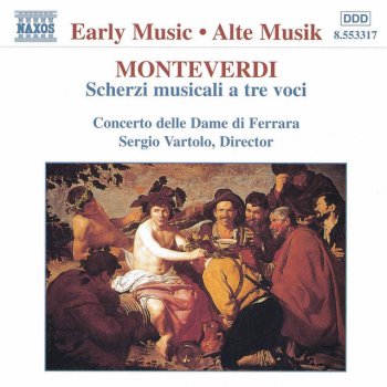 Claudio Monteverdi feat. Concerto Delle Dame Di Ferrara & Sergio Vartolo De la bellezza le dovute lodi