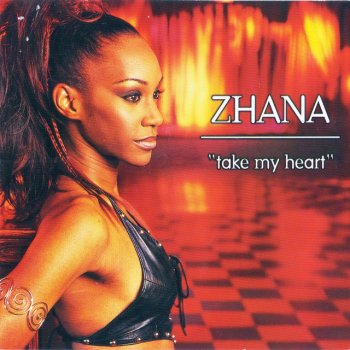 Zhana Take My Heart - Mix Show Edit