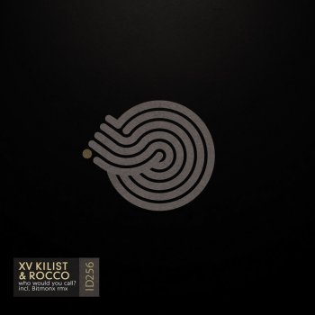 XV Kilist feat. Rocco Who Would You Call (Bitmonx Remix)