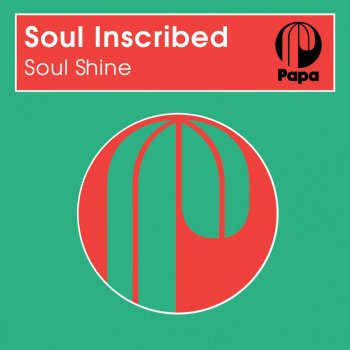 Soul Inscribed feat. Eli Escobar Soul Shine - Eli Escobar Remix