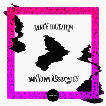 Исполнитель Unknown Associates, альбом Dance Education EP