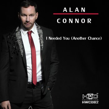 Alan Connor I Needed You (Another Chance) [Club Remix]