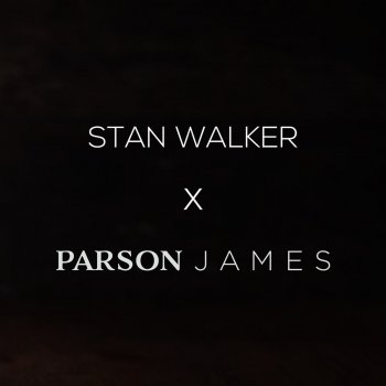 Stan Walker feat. Parson James Tennessee Whiskey