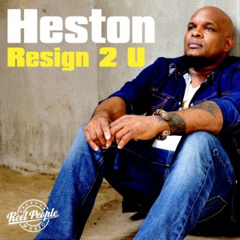 Heston feat. Reel People Resign 2 U - Reel People Bonus Beats