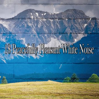 White Noise Relaxation Soft Tones