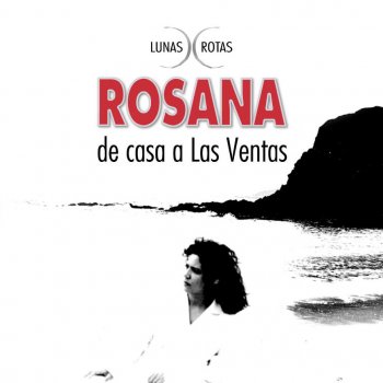 Rosana Lunas Rotas (Version Rumba)