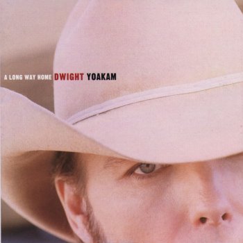 Dwight Yoakam Listen