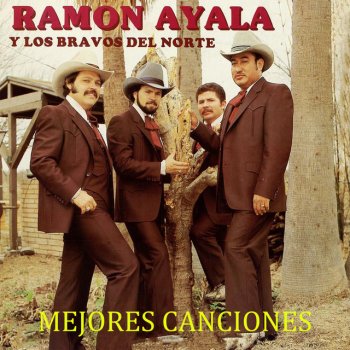 Ramón Ayala y Sus Bravos del Norte Tragos Amargos