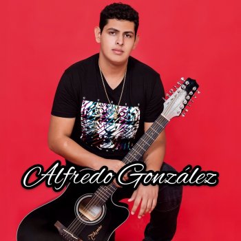 Alfredo González Mis Primeros Versos
