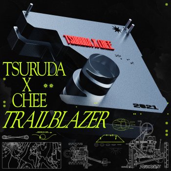 Chee feat. Tsuruda Trailblazer