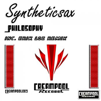 Syntheticsax Philosophy (Erik Loz Remix)