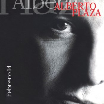 Alberto Plaza Tus Miedos