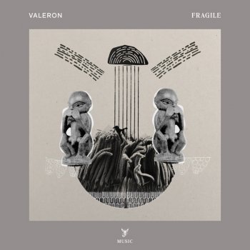 Valeron Fragile