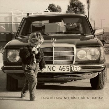 lara di lara Nefesim Kesilene Kadar