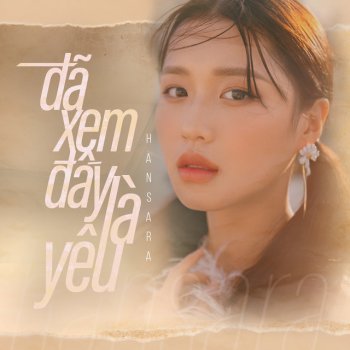 Han Sara feat. Tùng Maru Đã Xem Đấy Là Yêu