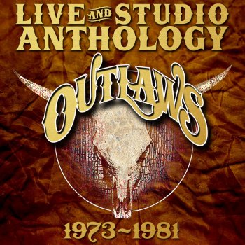 The Outlaws You Are the Show (Live in Pittsburgh Pa, November 1981)