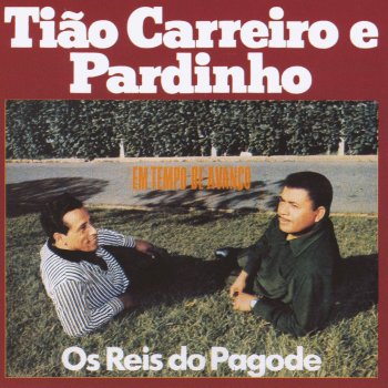 Tião Carreiro & Pardinho A Beleza do Ponteio