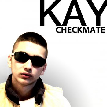 KAY Checkmate (Instrumental Version)