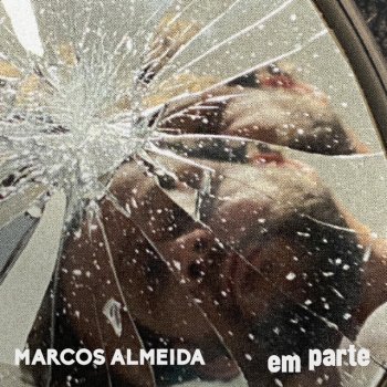 Marcos Almeida Em Parte