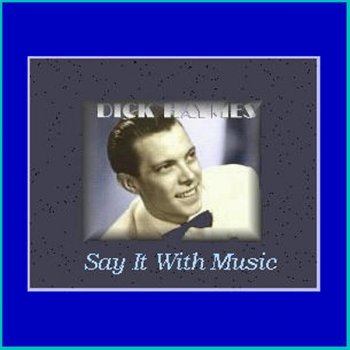 Dick Haymes I Ought Know More About You