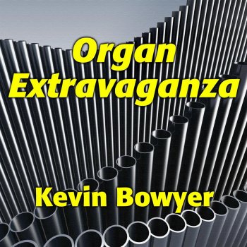 Kevin Bowyer Variations on Amazing Grace