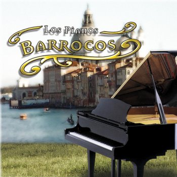 Los Pianos Barrocos El Piano