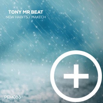 Tony Mr. Beat New Habits