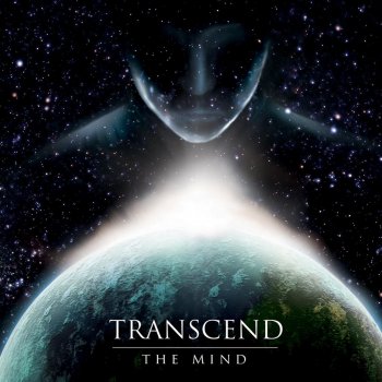 Transcend The Mind Part 8: A New Mind for a New World