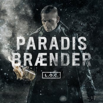 L.O.C. Paradis Brænder - Single