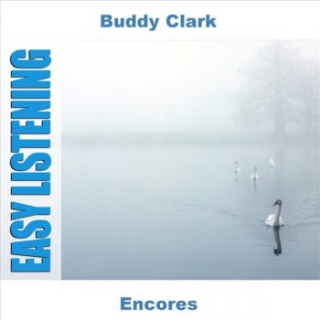 Buddy Clark I'm a Slave to You