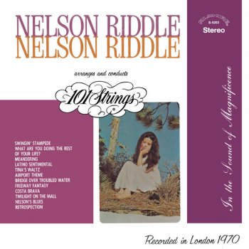 101 Strings Orchestra feat. Nelson Riddle Retrospection