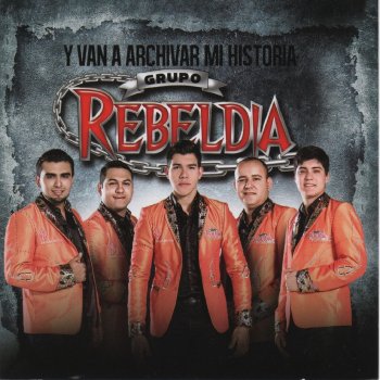 Grupo Rebeldia Si Te Ví Ni Me Acuerdo