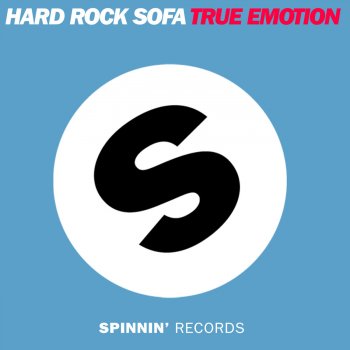 Hard Rock Sofa True Emotion (Original Mix)