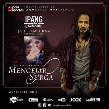 Ipang Lazuardi Jadi Sempurna (From "Mengejar Surga")