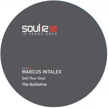 Marcus Intalex Sell Your Soul