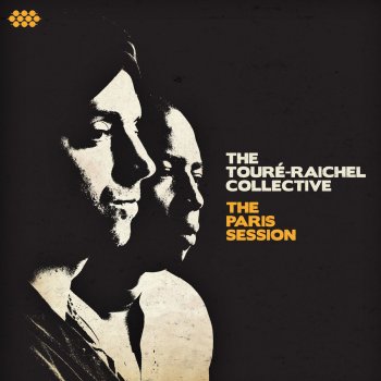 The Touré-Raichel Collective Diaraby