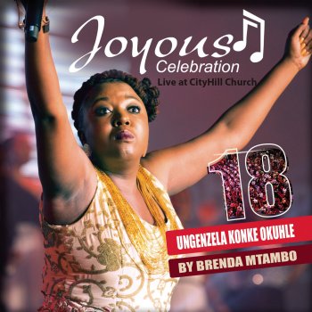 Joyous Celebration Ungenzela Konke Okuhle