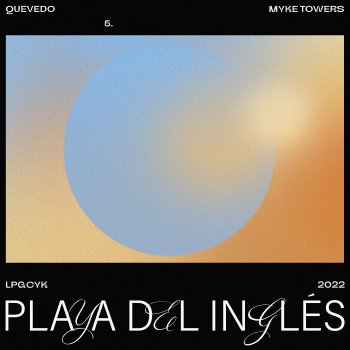 Quevedo feat. Myke Towers PLAYA DEL INGLÉS