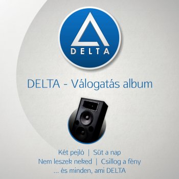 Delta Csillog A Fény - P&F