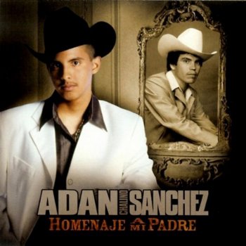 Adan Chalino Sanchez Prenda Del Alma