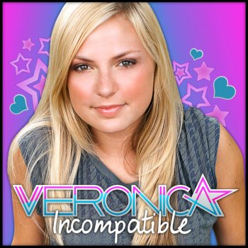 Veronica Incompatible