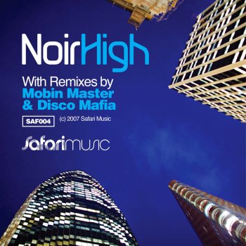 NOIR High (Disco Mafia Remix)