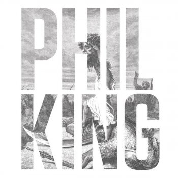 Phil King I'm Not the Same