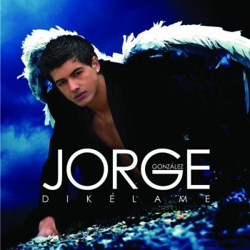 Jorge Gonzalez Hola Mi Amor