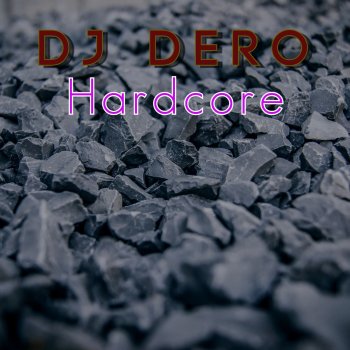 DJ Dero Hardcore