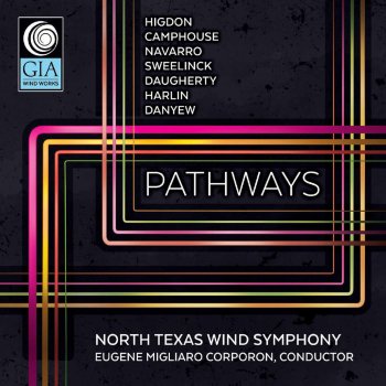 Исполнитель North Texas Wind Symphony, альбом Pathways