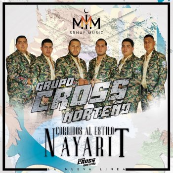 Grupo Cross Norteño - Colección de Corridos, Vol. 6 (#CoronandoExitos)